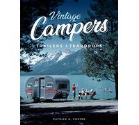 Vintage Campers, Trailers & Teardrops