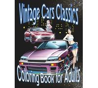 Vintage Cars Classics Coloring Book for Adults: JDM Tuning Style with Anime Girls & Modified Legends
