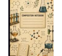 Vintage Chemistry Composition Notebook: Antique Scientific Illustrations Journal for Students, Teachers, and Science Lovers