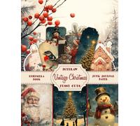 Vintage Christmas Ephemera Book - Fussy Cuts - Junk Journal: Paper and Ephemera for Journaling, Scrapbooking, Card Making, Crafting Projects