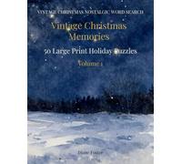 Vintage Christmas - Nostalgic Large Print Word Search: Nostalgic Large Print Puzzles for Seniors & Adults - Volume 1: Vintage Christmas Memories