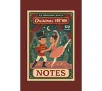 Vintage Christmas Notebook: Retro Holiday Journal - Limited Winter Edition 2025 | PH Heritage Notes Festive Collection for Kids and Adults: 120 Lined ... | Perfect Stocking Stuffer Gift | 6" x 9"