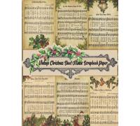 Vintage Christmas Sheet Music Scrapbook Paper: 22 Printed Music Sheets for Papercrafts, Antique Classic Retro Double Sided Illustration , Decoupage, ... ... Craft Supplies for Collage, Bookbinding