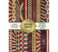 Vintage Circus Patterned Double-Sided Craft Paper, 8.5" x 11": Decorative Specialty Paper for Scrapbooks, Junk Journals, Origami, Cardmaking