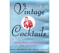 Vintage Cocktails: Authentic Recipes