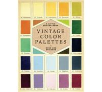 Vintage Colour Palettes : A Little Sticker Book