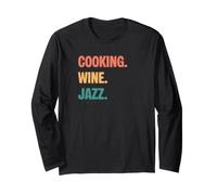 Vintage Cooking Wine Jazz Lovers Long Sleeve T-Shirt
