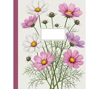Vintage Cosmos October Birth Flower Composition Notebook: A Botanical Wildflower Journal with Pink and White Floral Art | Birthday Gift Notebook for Women, Gardeners, and Students