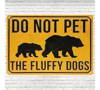 Vintage Country Bear Sign - Do Not Pet The Fluffy Dogs - Retro Cabin Aluminum Metal Sign for Forests, Shops, Man Caves, Bars, Camping, Home Decor 14x20 CM