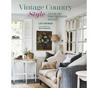 Vintage Country Style : Cottage Chic from the Country Brocante