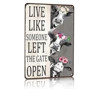 Vintage Cow Decor Sign Live Like Someone Left The Gate Open Tin Sign for Home Farm Fence Bathroom Bedroom Wall Decor 8x12 Inches