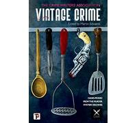 Vintage Crime: from the Crime Writers’ Association (Fiction Without Frontiers)