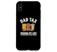 Vintage Dad Tax Funny Risking My Life Father's Day Sarcasm Case for iPhone XS Max