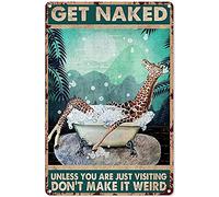 Vintage Decor Kitchen Get Naked Unless You are Just Visiting Dont Make It Weird Giraffe Metal Sign Funny Decor Tin Aluminum Sign Wall Art Metal Poster for Kitchen Home Bedroom Garage Bathroom 12x8