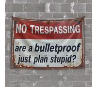 Vintage Decor Rusty Warning Sign: 'No Trespassing - are Bulletproof Plans Stupi Tapestry Funny Kitchen Decor Door Decorations for Bedroom(100X150CM)