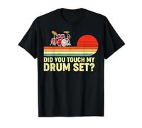 Vintage Did You Touch My Drum Set Drummer Drums T-Shirt