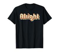 Vintage Disco Groovy Retro 70s Alright T-Shirt
