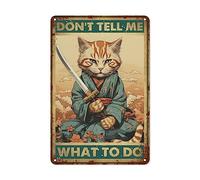 Vintage Don't Tell Me What to Do Metal Tin Sign - Retro Cat Tin Plate Decor Decor for Home Bedrooms Kitchen Bars Pubs Garages Gardens Patios Porches - 8x12 Inch