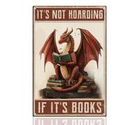 Vintage Dragon Metal Tin Sign It's Not Hoarding If It's Books Retro Art Poster for Home Office Libraby, Bookshelf Cafe Bar Wall Decor 8 x 12 Inch