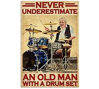 Vintage Drummer Poster Metal Plaque Never Underestimate An Old Man With A Drum Set Retro Metal Tin Sign Plaque Wall Decor Gift For Bathroom Restaurant Farm Bedroom Cafe School 8x12 Inch