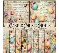 Vintage Easter Music Note Scrapbook Paper Craft Pad: 12 Spring Old Musical Paper Designs, 36 Double-Side Sheets Printed on 8.5"x8.5" Size Paper. ... Album, Junk Journaling, Decoupage Etc