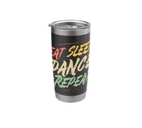 Vintage Eat Sleep Dance Repeat Humour Dancing Tee Stainless Steel Insulated Tumbler