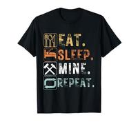 Vintage Eat Sleep Mine Repeat Funny Design Eat Sleep Mine T-Shirt