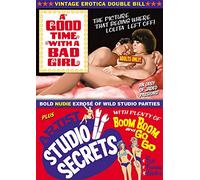 Vintage Erotica Double Bill: A Good Time With a Bad Girl / Artist Studio Secrets