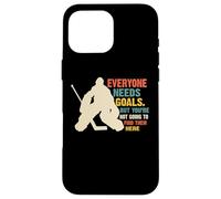 Vintage Everyone Needs Goals Ice Hockey Goalie Hockey Player Case for iPhone 16 Pro Max