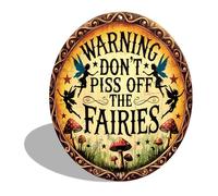 Vintage Fairy Warning Sign - Aluminum Wall Art Decor - Don't Piss Off The Fairies - Easy to Hang, Durable for Home Office 8x8 Inch (2541)