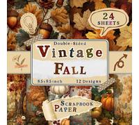 Vintage Fall Scrapbook Paper: 24 Double-Sided Sheets with 12 Autumn Designs for Scrapbooking, Card Making, Journals, Collage Art, DIY Crafts & Seasonal Projects