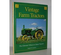 Vintage farm tractors: The ultimate tribute to classic tractors