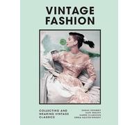 Vintage Fashion: Collecting and wearing designer classi - Hardback NEW Baxter-Wr