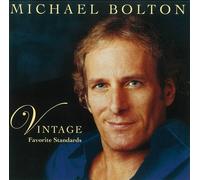 Vintage: Favorite Standards by Michael Bolton (2013-01-01)