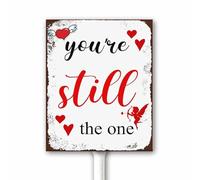 Vintage Feb 14th Sign you're still the one Valentines Day Decor Romantic Decorating for Garden & Lawn 20x30CM Yard Sign With Stake Sturdy Aluminum Sign