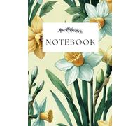 Vintage Floral Daffodil Notebook - Elegant Yellow & White Flower Journal, Lined Notebook for Writing, Journaling, Note-Taking, and Gifts for Women & Nature Lovers