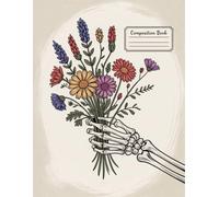 Vintage Floral Human Anatomy Notebook: 120 Pages Composition Book, with Warmcozy Cover Design, suitable for Ideas, Drawing, School Notes, Kids, Teens, ... Design, suitable for Ideas, Drawing, Scho