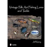 Vintage Folk Art Fishing Lures and Tackle