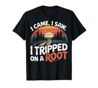 Vintage Forest I Came I Saw I Tripped On A Root Hiking T-Shirt