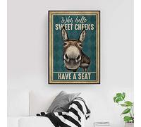 Vintage Funny Donkey Why Hello Sweet Cheeks Have A Seat Canvas Painting Posters Print Wall Pictures for Living Room Home decor-50x70cm（no frame）
