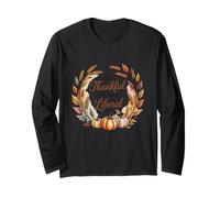 Vintage Funny Saying Thankful I'm Not A Liberal Long Sleeve T-Shirt