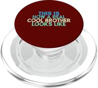 Vintage Funny This Is How A Real Cool Brother Looks Like PopSockets PopGrip for MagSafe