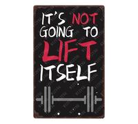Vintage Funny Tin Signs Gym It's Not Going To Lift Itself Weightlifting Bodybuilding Motivational Sign for Gym Fitness Sport Room Home 12x8 inch