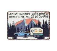 Vintage Funny Tin Signs - Home Decor for Bar, Farmhouse & Man Cave. Quirky Alcoholism Quote - We're Not Alcoholics, We're Drunks, We Go Camping. Retro Boho Wall Art - 8x12 Inches