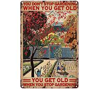 Vintage Garden Metal Sign You Don'T Stop Gardening When You'Re Old Vintage Chic Metal Poster Wall Decor For Farm Garden Garage 12x16inch