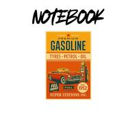 Vintage Gas Station Notebook: Lined Notebook for Classic Car and Retro Automotive Fans