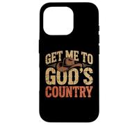 Vintage Get Me To God’s Country Funny Country Hat Case for iPhone 16 Pro