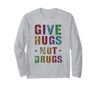 Vintage GIVE HUGS NOT Drugs Girls Clean World Vibes Recovery Long Sleeve T-Shirt