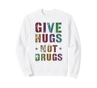 Vintage GIVE HUGS NOT DRUGS Girls Clean World Vibes Recovery Sweatshirt