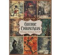 Vintage Gothic Christmas Scrapbook Paper Craft Pad: 18 Rustic X'mas Designs, 36 Double-Side Sheets Printed on 8.5"x11" Sized Paper. Perfect for Card ... Gift Wrapping, DIY Project, Album Etc.